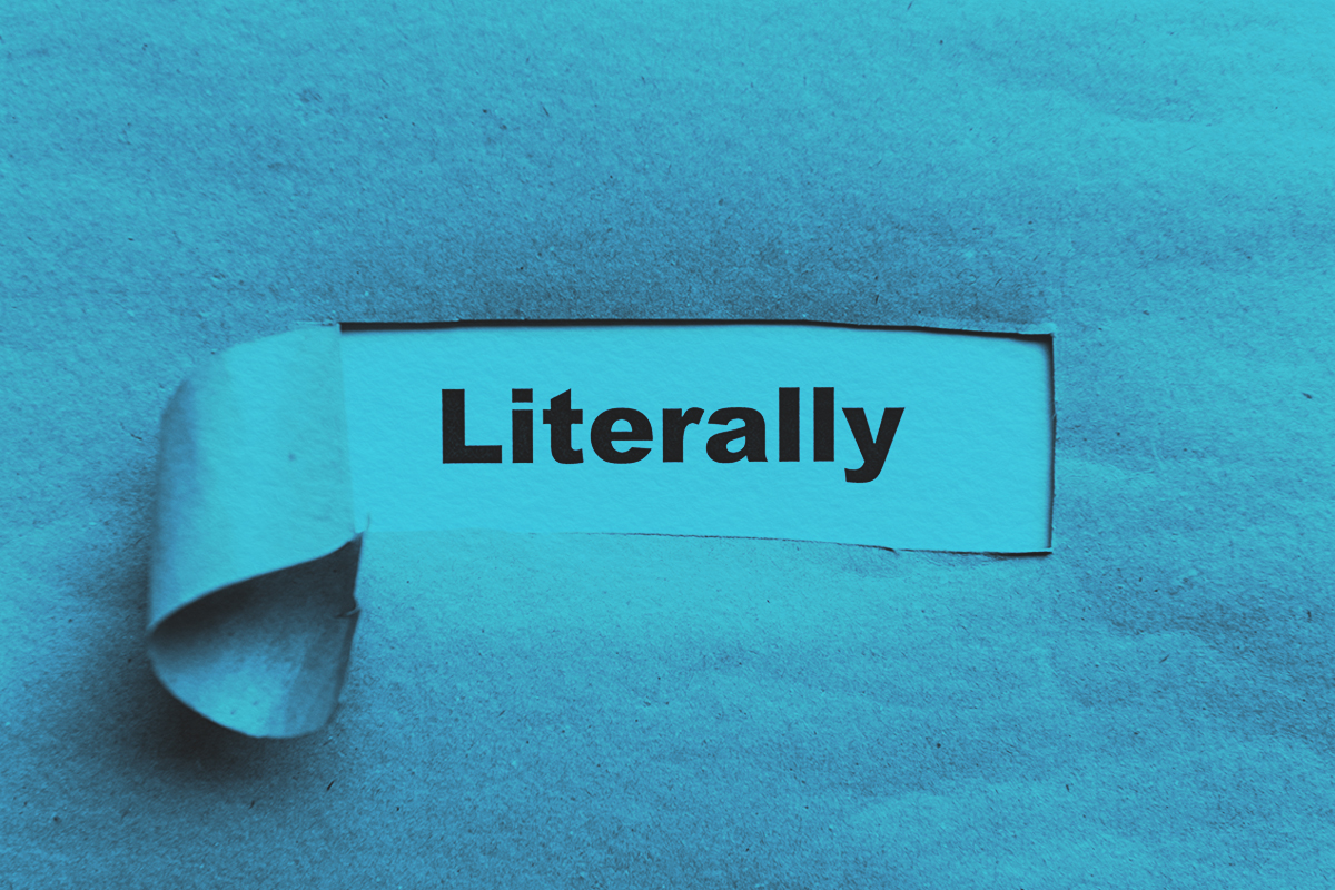 Can You Use “Literally” Figuratively?